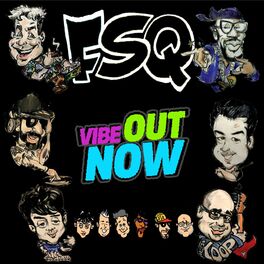 Album cover of Vibe Out Now
