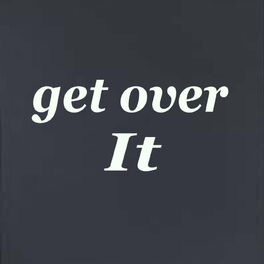 Album cover of Get Over It