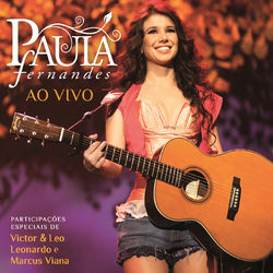 Download CD Paula Fernandes – Ao Vivo (Deluxe Edition) 2011