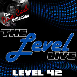 Album cover of The Level Live - [The Dave Cash Collection]