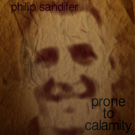 Album cover of Prone To Calamity