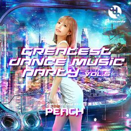 Album cover of GREATEST DANCE MUSIC PARTY vol.5 (Mixed by DJ PEACH)