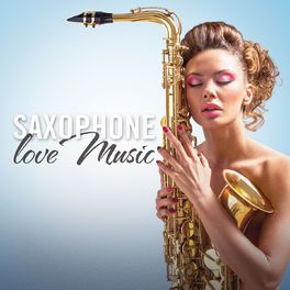 Album cover of Saxophone Love Music (Romantic Hits)