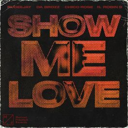 Show Me Love - song and lyrics by Robin S