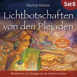 Album cover of Lichtbotschaften von den Plejaden (Übungs-Set 6) (Meditationen und Übungen für das Goldene Zeitalter)