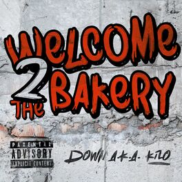 Album cover of Welcome 2 The Bakery
