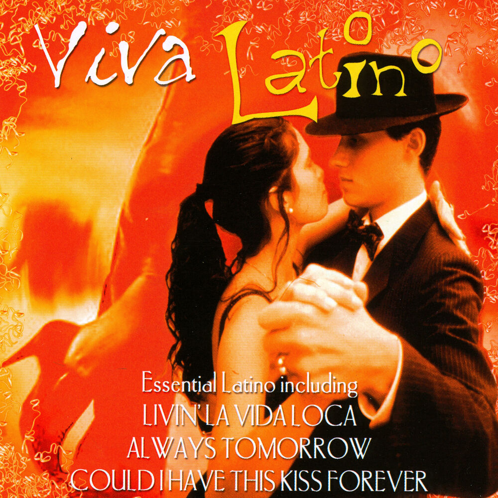 Музыка латино. Вива латино. Обложка для mp3 could i have - this Kiss Forever. Livin la vida Loca Ноты. Could i have this Kiss Forever.