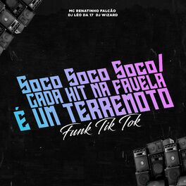 Album cover of Soco Soco Soco / Cada Hit na Favela É um Terremoto: Funk Tik Tok