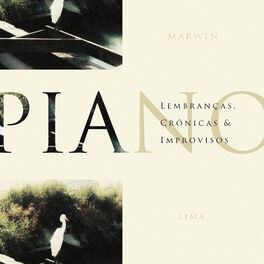 Album cover of Piano: Lembranças, Crônicas & Improvisos