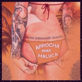 Album cover of Arrocha Pras Maluca