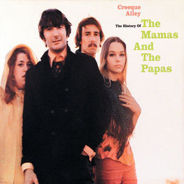 Album cover of Creeque Alley - The History Of The Mamas And The Papas