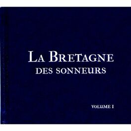 Album cover of La Bretagne des sonneurs, Vol. 1
