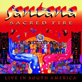 Album cover of Sacred Fire: Santana Live In South America
