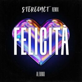 Album cover of Felicità (Stereoact Remix)