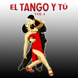 Album cover of El Tango Y Tú, Vol. 4