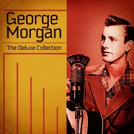 George Morgan: albums, songs, playlists