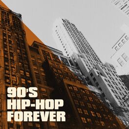 Album cover of 90's Hip-Hop Forever