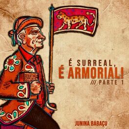 Album cover of É Surreal, É Armorial! Pt. 1