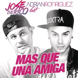 Album cover of Mas Que una Amiga (feat. Adrian Rodriguez)