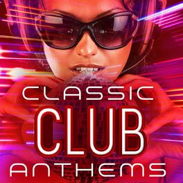Album cover of Classic Club Anthems