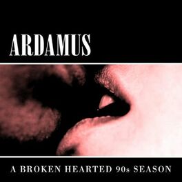 Album cover of A Broken Hearted 90's Season