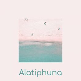 Album cover of Alatiphuna