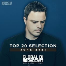 Album cover of Global DJ Broadcast - Top 20 June 2021