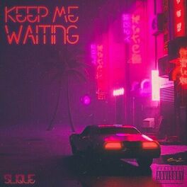 Album cover of Keep Me Waiting