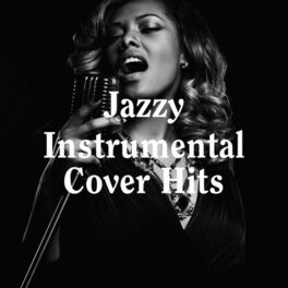 Album cover of Jazzy Instrumental Cover Hits