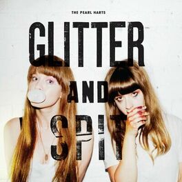 Album cover of Glitter and Spit