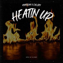 Album cover of Heatin Up (feat. Voreignn & Calboy)