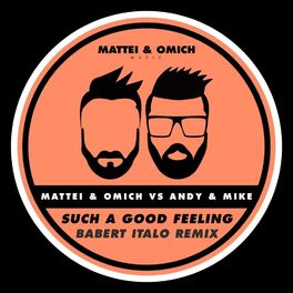 Album cover of Such A Good Feeling (Babert Italo Remix)