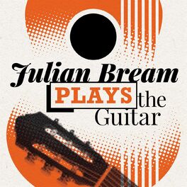 Album cover of Julian Bream Plays the Guitar
