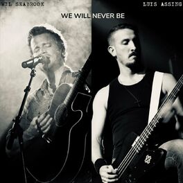 Album cover of We Will Never Be