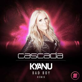 Album cover of Bad Boy (KYANU Remix)
