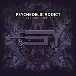 Album cover of Psychedelic Addict