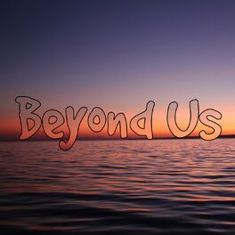 Album cover of Beyond Us