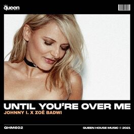 Album cover of Until You're over Me