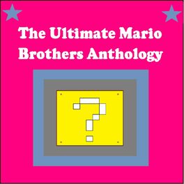 Album cover of The Ultimate Mario Brothers Anthology