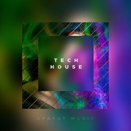 Album cover of Tech House - Upbeat Music