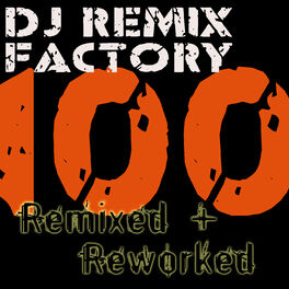 Album cover of DJ Remix Workout – 100 Remixed + Reworked