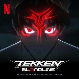 Album cover of Tekken: Bloodline (Soundtrack from the Netflix Series)