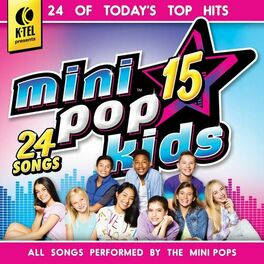 Verstrikking gloeilamp reflecteren Mini Pop Kids - Mini Pop Kids 13: lyrics and songs | Deezer