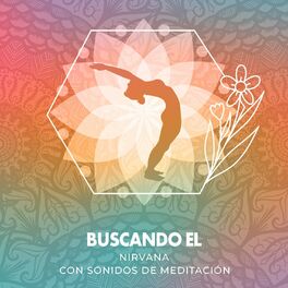 Album cover of Buscando el Nirvana con Sonidos de Meditación