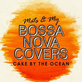 Album cover of Cake By The Ocean