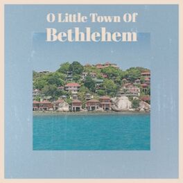 Album cover of O Little Town of Bethlehem