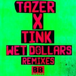 Album cover of Wet Dollars (Remixes)