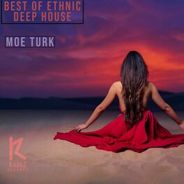 Album cover of Best Of Ethnic Deep House By Moe Turk