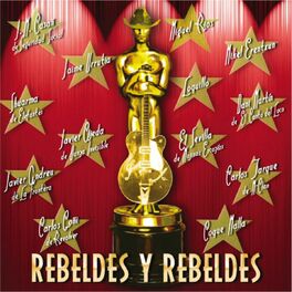 Album cover of Rebeldes Y Rebeldes