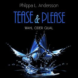 Album cover of Tease & Please - Wahl oder Qual